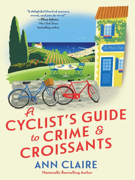 Title details for A Cyclist's Guide to Crime & Croissants by Ann Claire - Available